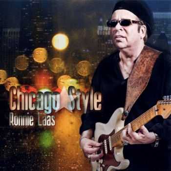 Ronnie Laas - Chicago Style (2010) (Lossless) Ronnie Laas - Chicago Style (2010) (Lossless)