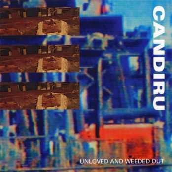 Candiru - Unloved and Weeded Out 1992 [LOSSLESS]