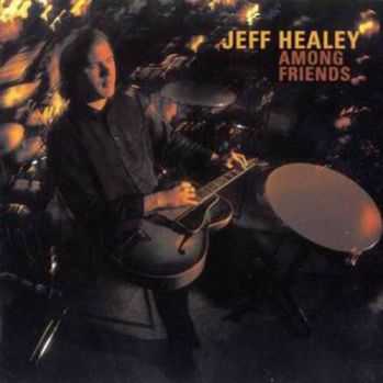 Jeff Healey - Among Friends (2002)