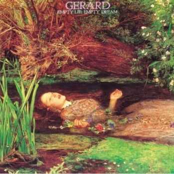 Gerard - Empty Lie, Empty Dream (1985)