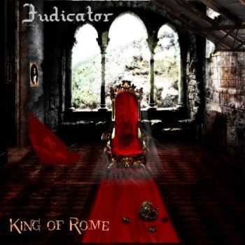 Judicator  -  King of Rome (2012)