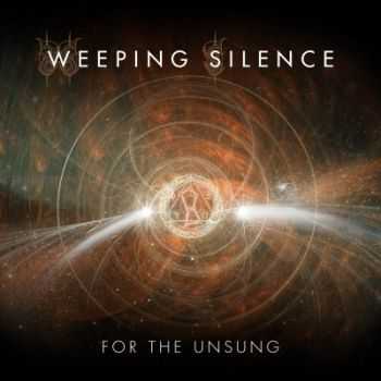Weeping Silence - For The Unsung (2012)