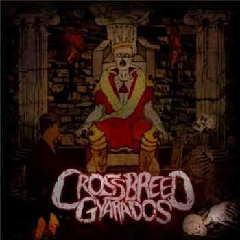 Crossbreed Gyarados - Crossbreed Gyarados [EP] (2012)