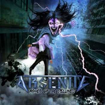 Arsenite - Ashes Of The Declined (2012)