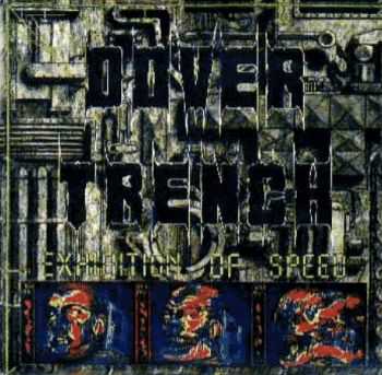 Dover Trench -  Exhibition Of Speed (1991)