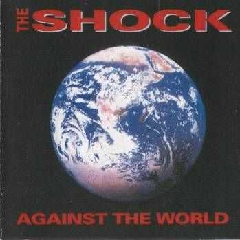 The Shock - Against The World (1996)