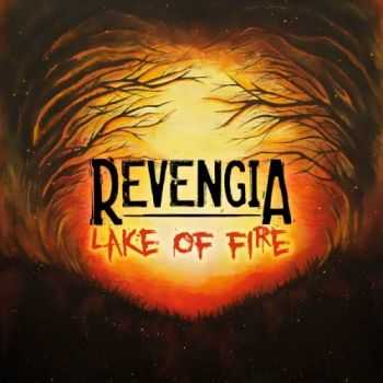 Revengia - Lake Of Fire (2012) Revengia - Lake Of Fire (2012)