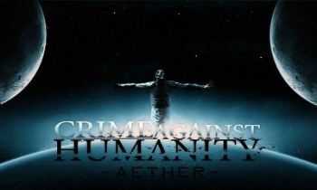 Crime Against Humanity - Aether [EP] (2012)