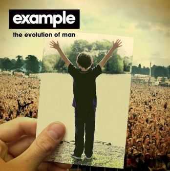 Example - The Evolution of Man (Deluxe Version) (19.11.2012) Example - The Evolution of Man (Deluxe Version) (19.11.2012)