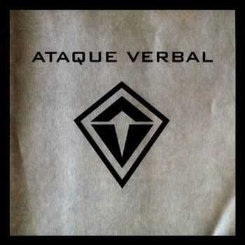 Ataque Verbal - Ataque Verbal (2005) Ataque Verbal - Ataque Verbal (2005)