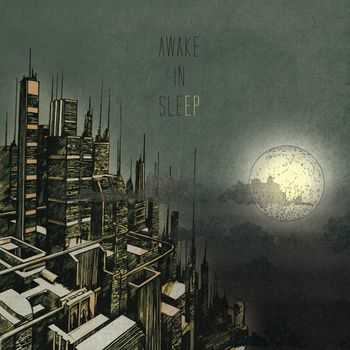 Awake In Sleep - Awake in Sleep [EP] (2012)