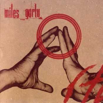Robert Miles & Trilok Gurtu - Miles Gurtu  (2004)