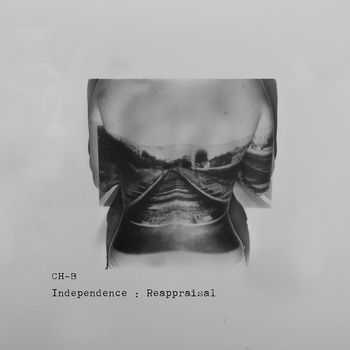 CH-B - Independence: Reappraisal (2012)