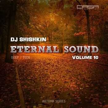 DJ Shishkin - Eternal Sound Volume 10 (2012)