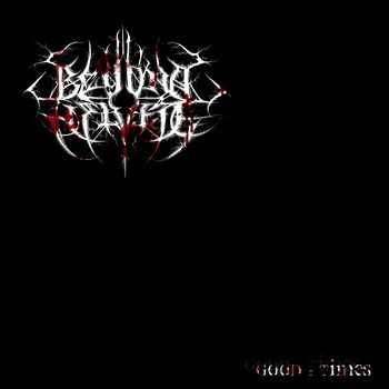 Beyond Helvete - Good :: Times (2012)