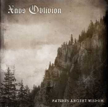 Xaos Oblivion - Nature's Ancient Wisdom (2012) Xaos Oblivion - Nature's Ancient Wisdom (2012)