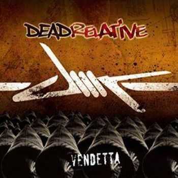 Dead Relative - Vendetta (single) (2002)