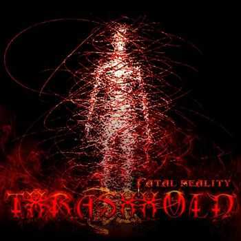 Thrash Hold - Fatal Reality (2012)