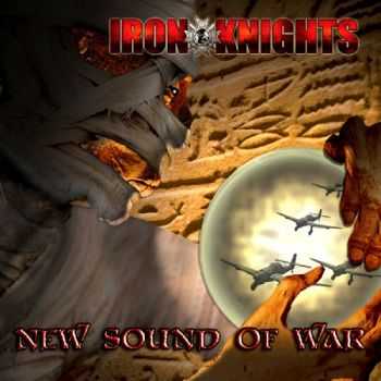 Iron Knights (Ex-Stuka Squadron) - New Sound Of War (2012)
