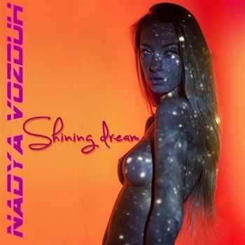 Nadya VOZDUH - Shining Dream (2012)