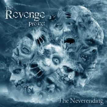 The Revenge Project - The Neverending (2012) The Revenge Project - The Neverending (2012)