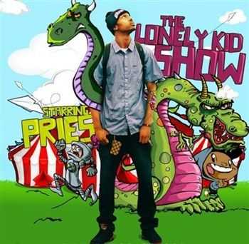 Pries - The Lonely Kid Show (2012) Pries - The Lonely Kid Show (2012)