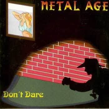 Metal Age - Don't Dare (1994)