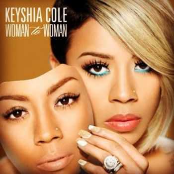 Keyshia Cole - Woman To Woman (2012)