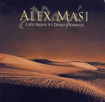 Alex Masi - Late Night at Desert Rimrock (2006) Alex Masi - Late Night at Desert Rimrock (2006)