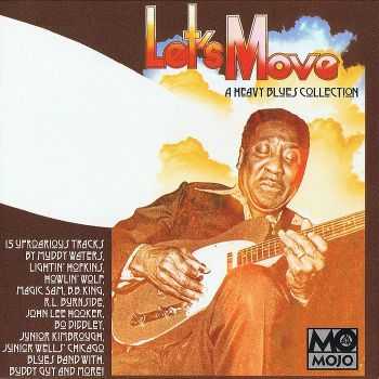 VA - Let's Move: A Heavy Blues Collection (2012)