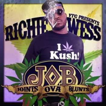 Richie Wess - JOB Joints Ova Blunts (2012)