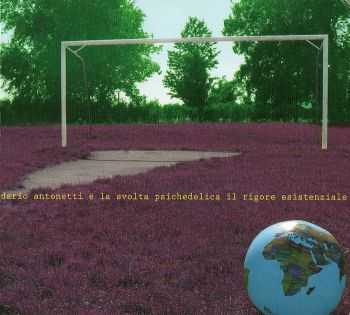Dario Antonetti - Il Rigore Esistenziale (2012) Dario Antonetti - Il Rigore Esistenziale (2012)