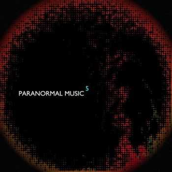 Paranormal Music Compilation Vol.5 (2012)