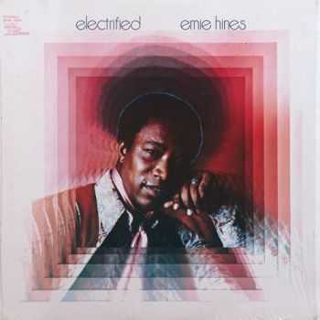 Ernie Hines - Electrified (1972)