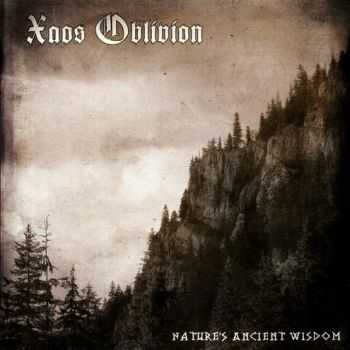 Xaos Oblivion - Nature's Ancient Wisdom (2012) Lossless Xaos Oblivion - Nature's Ancient Wisdom (2012) Lossless