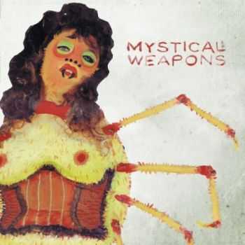 Mystical Weapons - Mystical Weapons (2013)