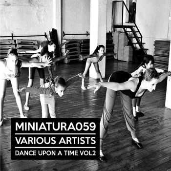 VA - Dance Upon A Time Vol. 2 (2012) VA - Dance Upon A Time Vol. 2 (2012)