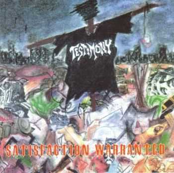 Testimony - Satisfaction Warranted 1993 [LOSSLESS]