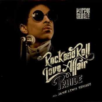 Prince - Rock & Roll Love Affair (2012)