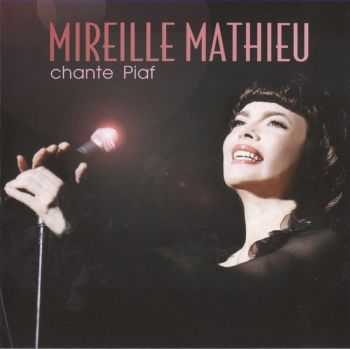 Mireille Mathieu - Chante Piaf (2012) Mireille Mathieu - Chante Piaf (2012)
