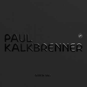 Paul Kalkbrenner - Guten Tag (2012)