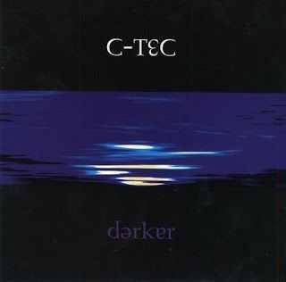 C-Tec - Darker (1997)