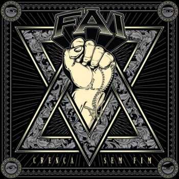 FAi - Cren&#231;a Sem Fim (2012)