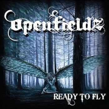 Openfieldz - Ready to Fly Away (2012)