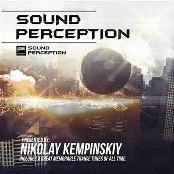 Nikolay Kempinskiy - Sound Perception 028 (2012)