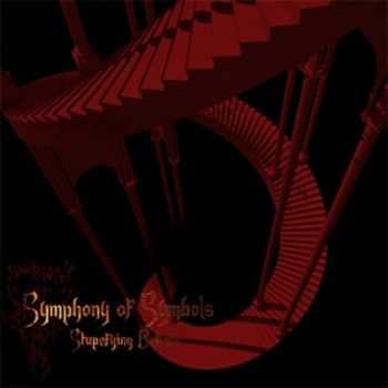 Symphony Of Symbols - Stupefying Beliefs (2012)