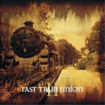 Fast Train Union - II (2012)