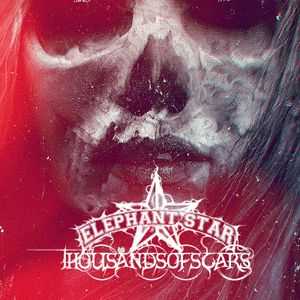 Elephant Star - Thousands Of Scars EP (2012)