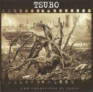 Tsubo - ...Con Cognizione Di Causa (2012)