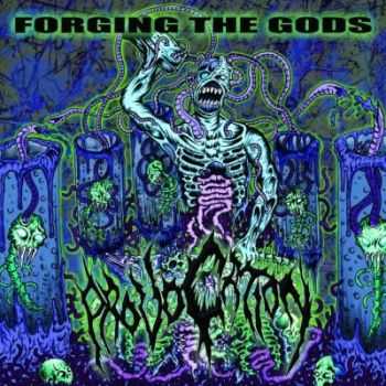 Provocation - Forging The Gods (2012)